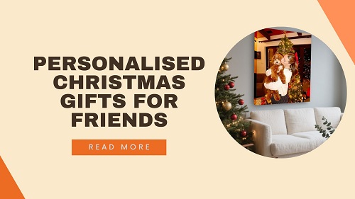 Personalised Christmas Gifts for Friends